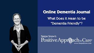 What Does it Mean to Be “Dementia Friendly”? | Online Dementia Journal