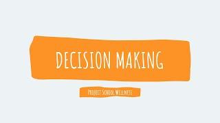 Health Education Skills 101: How to Make Healthy Decisions | An introduction to skills-based health