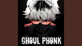 Ghoul Phonk