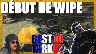 DÉBUT DE WIPE EN FOLIE ! - Best Of AOÛT Tarkov FR / Francophone