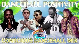 CONSCIOUS DANCEHALL MIXTAPE 2024 CLEAN {POSITIVITY} MAVADO,JAHMIEL,MASICKA,CHRONIC LAW,DIAMOND LIYAH