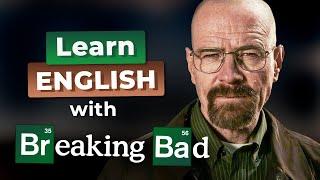 Learn English with BREAKING BAD