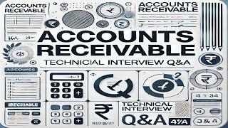 Accounts Receivable Interview Questions and Answer | AR Technical Interview and Questions | Video 4