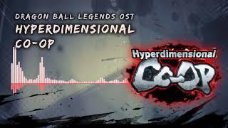 Dragon Ball Legends OST - Hyperdimensional Co-Op