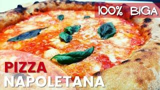 PIZZA NAPOLETANA 100% BIGA | Impasto con prefermento solido | Ricetta facile