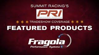 PRI 2022 Product Feature: Fragola Makes Lines Tailor-Made for High-Pressure, High-Temperature Use