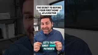 The Secret to Buying Your First Home as a Doctor