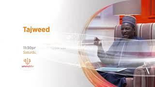 This Weekend on The Ummah Network: 'Ahlul Medinah', 'Tajweed' and 'Ummah Movie'