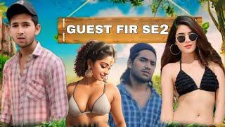 GUEST FIR SE2 | TOP REAL TEAM | TRT | Aamir ki New video | Aamir ki Nai video | Aamir Ki trt comedy