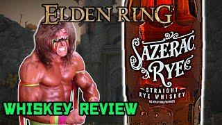 Sazerac Rye Whiskey Review and Elden Ring on PS5!