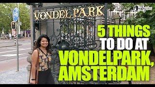 Stroll Through Vondelpark - Amsterdam's Biggest Park | Curly Tales