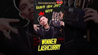 @lashcurry won hustle 4 | #shorts #ytshorts #trending #victoryanthem  #lashcurry #hustle #raftaar