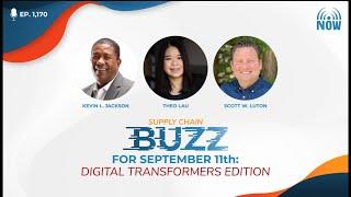 Sept 11, 2023: The Supply Chain Buzz Digital Transformers Edition feat Theo Lau