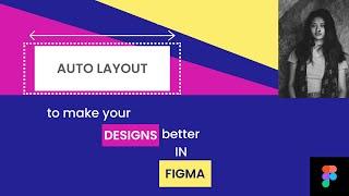 What is AUTO LAYOUT in FIGMA??