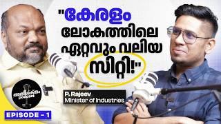 കേരളത്തിന്റെ യഥാർത്ഥ കഥ | Real Kerala Story with Industries Minister P Rajeev - Athishaktham Podcast