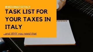 Moving To Italy : Your TAX Task-List (and one advice)