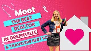 Who is the best Greenville and Travelers Rest SC real estate agent?