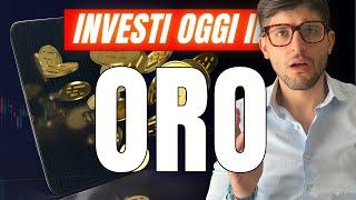 Perchè devi INVESTIRE IN ORO: la mia scommessa