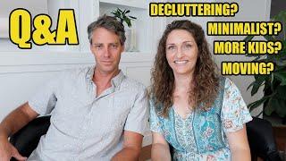 Decluttering? Minimalism? Moving? Q&A With My Husband