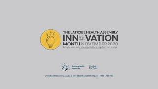 Latrobe Health Assembly Innovation Month - Launch Event