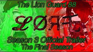 The Lion Guard 88 Lore: SEASON 3 OFFICIAL TRAILER