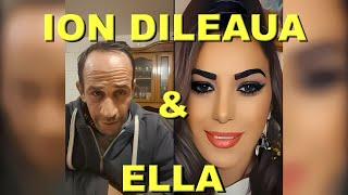 ION DILEAUA DE LA STREHAIA & ELLA