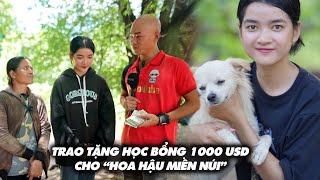 TRAO TẶNG HỌC BỔNG 1.000 USD CHO HOA HẬU MIỀN NÚI