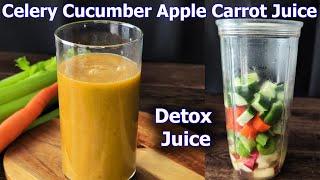 Celery Cucumber Apple Carrot Juice Recipe – Detox Drink and Natural Energy Booster!