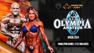 OLYMPIA BRASIL 2024 - FINAIS PRO SHOW - 212 & WELLNESS