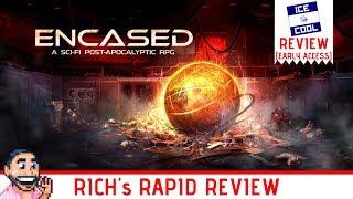 Encased Review | PC | Early Access | A Sci-Fi Post-Apocalyptic RPG