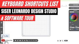 Siser Leonardo Design Studio Keyboard Shortcuts & Software Tour