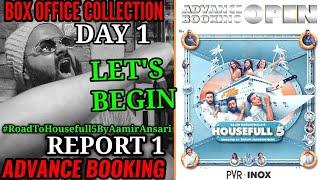 HOUSEFULL 5 BOX OFFICE COLLECTION DAY 1 | HOUSEFULL 5 ADVANCE BOOKING REPORT 1 | AKSHAY KUMAR