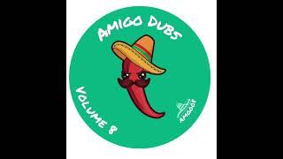 Amigo Dubs Volume 8 Presents Hitch.93 - Bailando