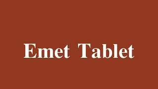 Emet Tablet