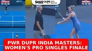 PWR DUPR India Masters 2024 | Women's Pro Singles Grand Finale: Kao Chuan(TWN) Vs Sofia Sewing (USA)