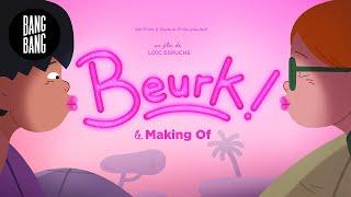 Making Of - Beurk ! de Loïc Espuche - César 2025, Sélection Officielle Court Métrage d'Animation