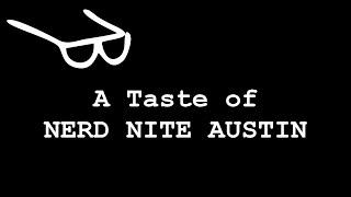 Nerd Nite Austin Mini Compilation