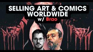 How to Self-Publish Hardcore Comics All Over the World w/ Creator Brao (Vermillion, Megalomaniac)