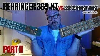 Behringer 369-KT vs Neve 33609 Shootout