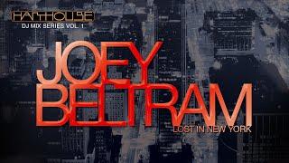 Joey Beltram - Lost in New York  DJ Mix (Harthouse)