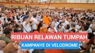 KAMPANYE DIBANJIRI RIBUAN ORANG, PRAM-RANO ORASI DI VELODROME RAWAMANGUN