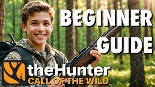 BEGINNER GUIDE for NEW PLAYERS on the Hunter Call of the Wild