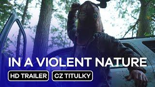 In a Violent Nature: CZ HD Trailer (2024)