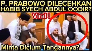 GEGER ! HABIB SYECH TELAH MEREND4KAN PAK PRESIDEN PRABOWO ? HABIB SYECH BUKAN ULAMA BUKAN CUCU NABI?