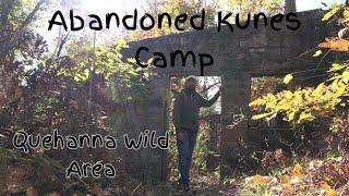 Abandoned Kunes Camp ~ Quehanna Wild Area