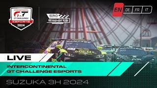 LIVE | Esports Suzuka 3 Hours | Intercontinental GT Challenge Esports 2024