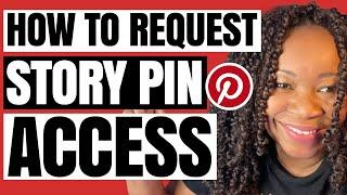 How To Request Access to Pinterest (Story) Idea Pins | Pinterest Marketing 2021 Tutorial Walkthru