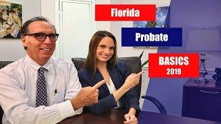 Florida Probate Basics 2019