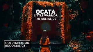 Ocata & Little Warrior - The One Inside