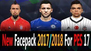 New Facepack 2017 2018 For PES 17 Amazing !!!